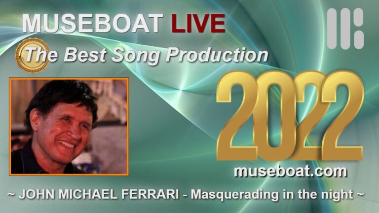 “Masquerading in the Night” VOTED Best Song Production by Museboat Live Channel.
